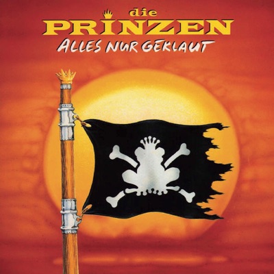 Die Prinzen — Alles nur geklaut